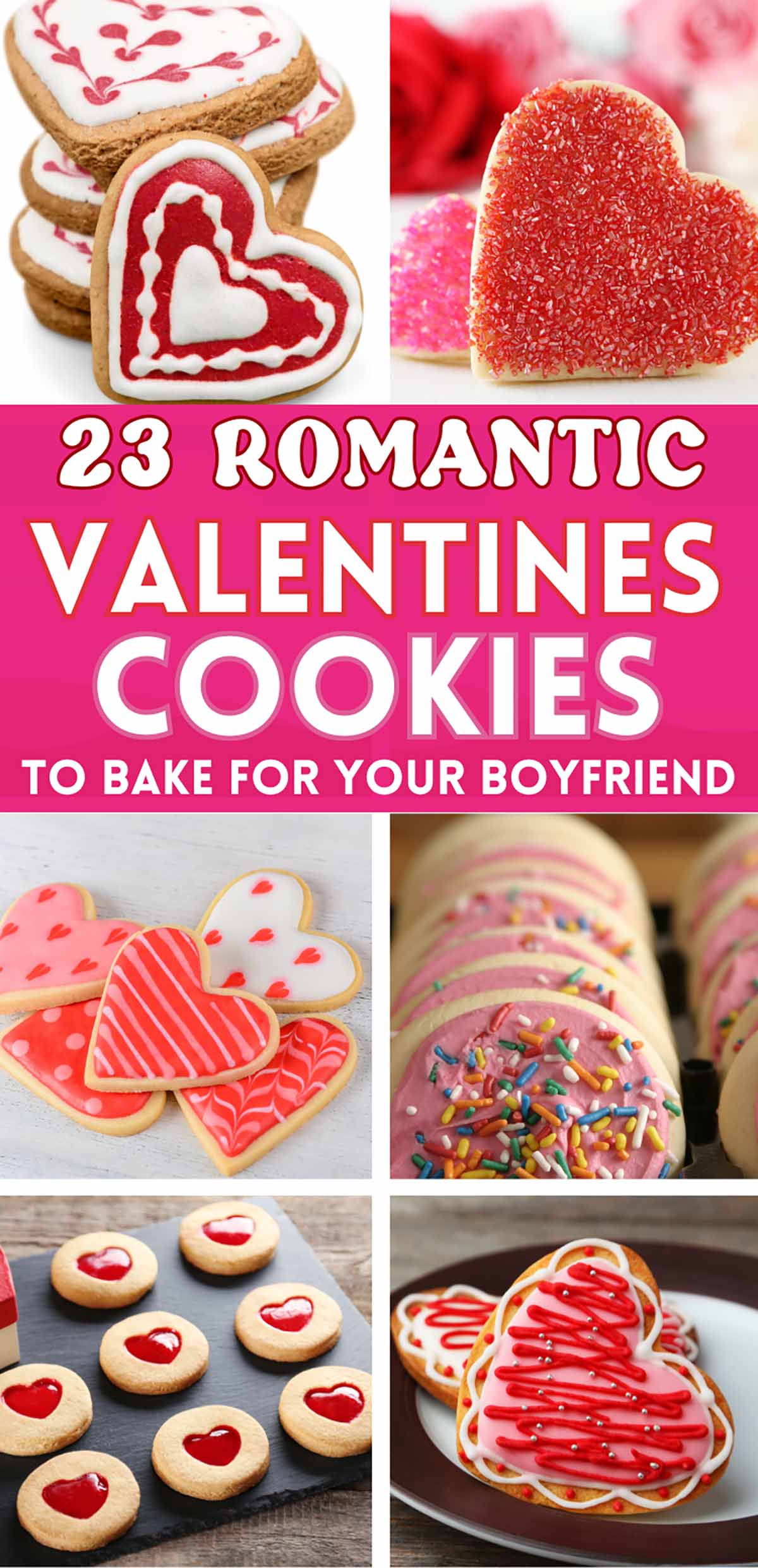 Romantic Valentine&rsquo;s Day Cookies to Bake for Your Boyfriend