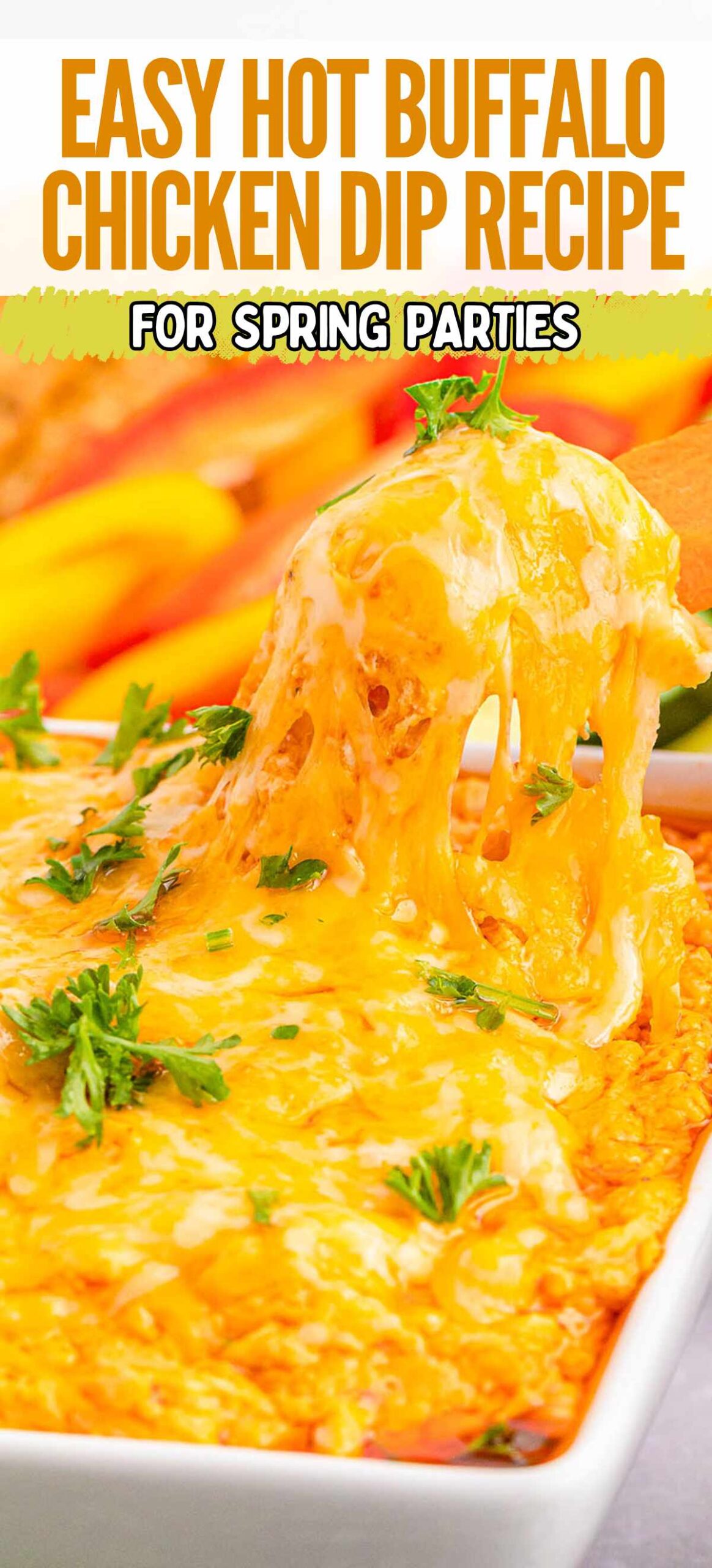 Hot Buffalo Chicken Dip for Spring Parties