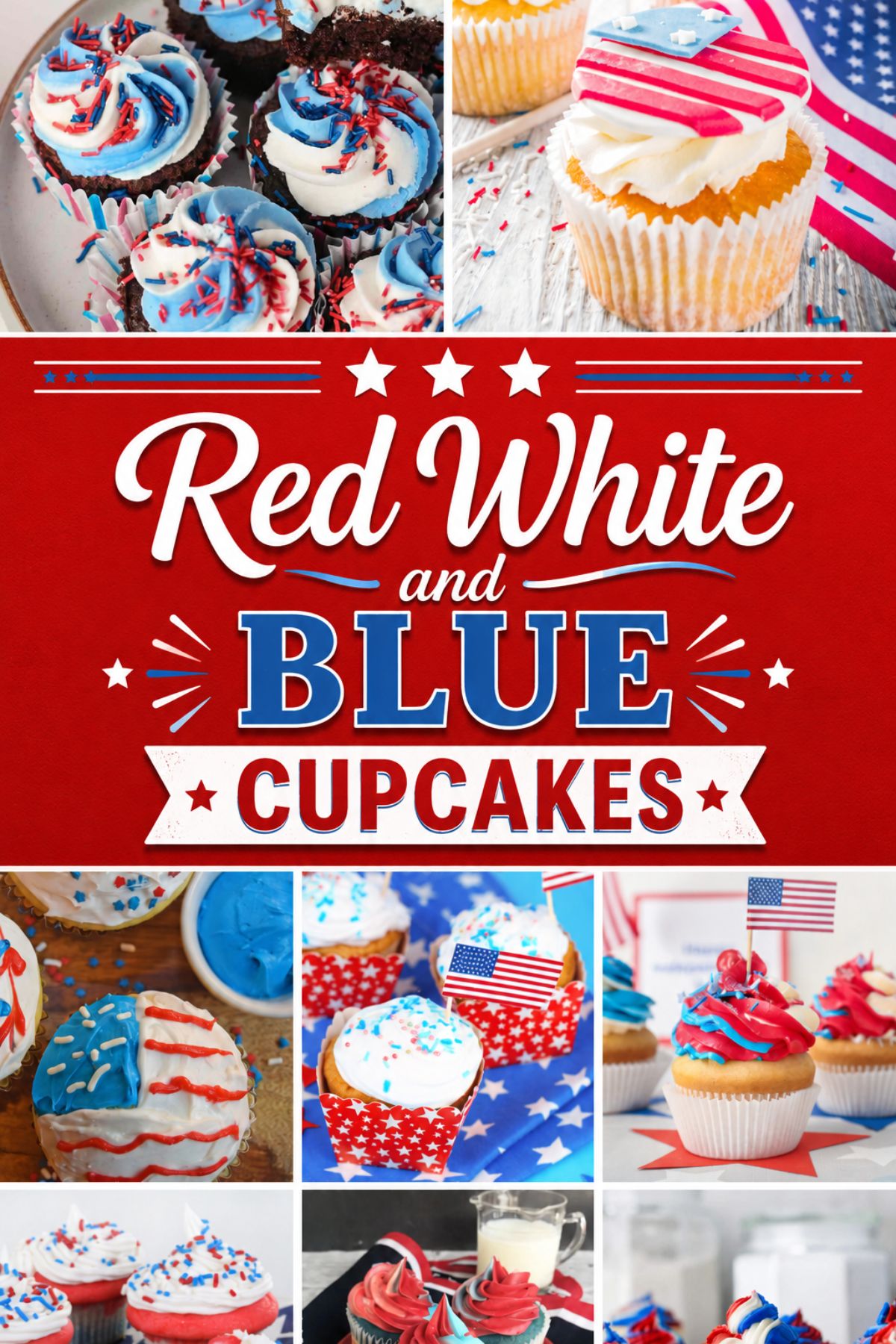 Red White and Blue Cupcakes for 4thof July Party